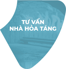 TƯ VẤN NHÀ HỎA TÁNG